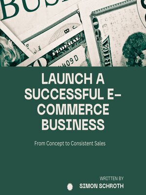 cover image of Launch a Successful E-Commerce Business